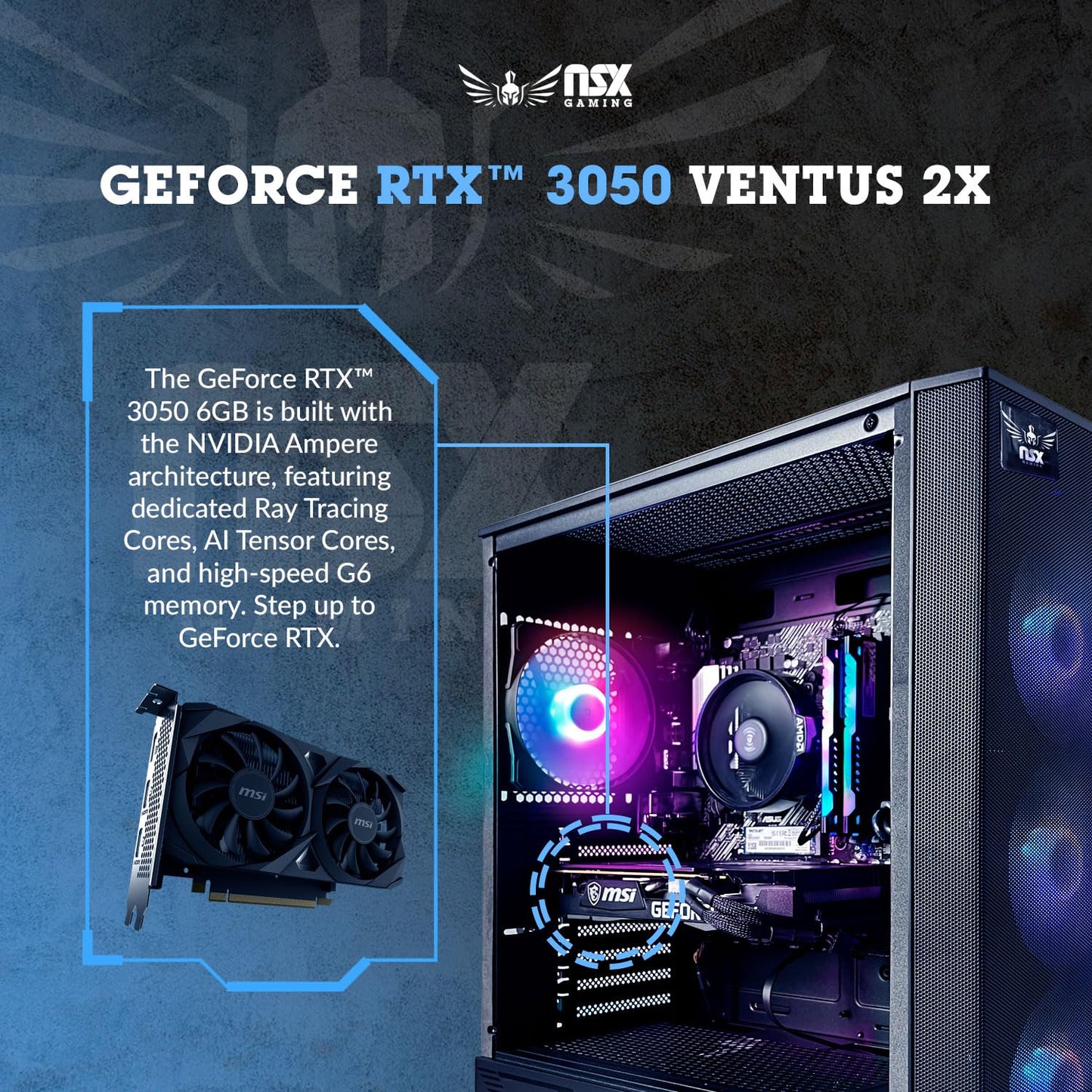 NSX GAMING Tomcat Desktop Pc Ryzen 5 5500, RTX 3050 6GB, (2 * 8GB) 16 Gb RAM 3600 RGB, SSD 480GB M.2 NVME, W11, WiFi Ready, Mouse and Keyboard, 1 Year Manufacturer